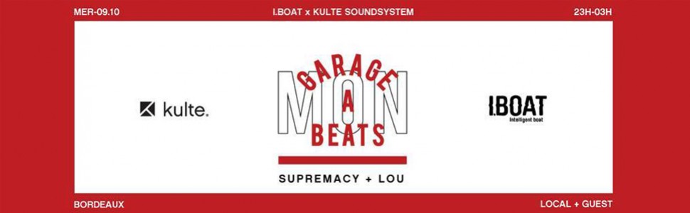 I.BOAT x KULTE  - Mon Garage A Beats -